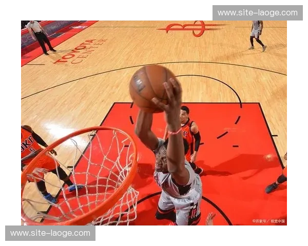 猛龙锋线换防体系受挫 球队防守效率大幅下滑